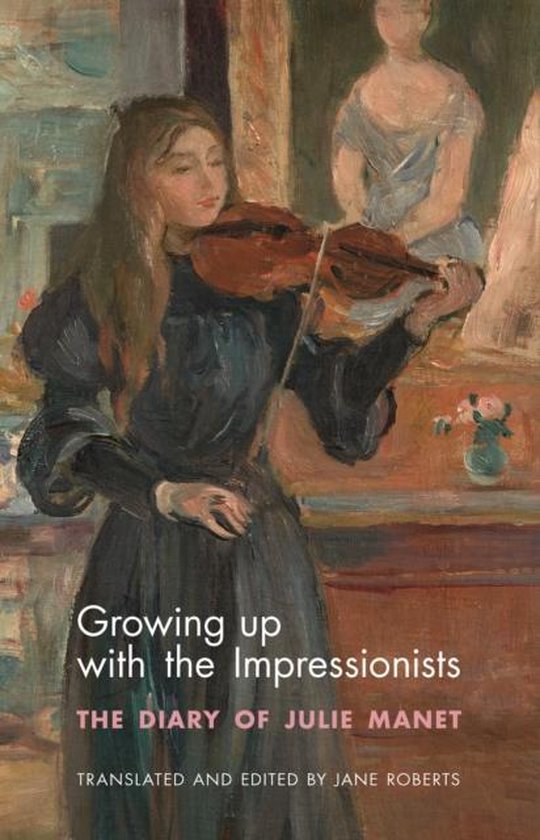 ISBN Growing Up with the Impressionists: The Diary of Julie Manet, Art & design, Anglais, 256 pages