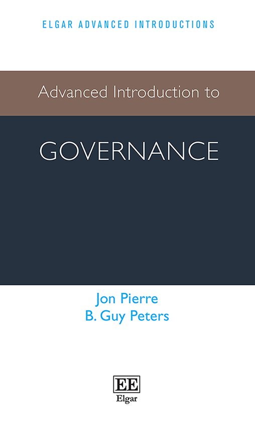 Elgar Advanced Introductions series- Advanced Introduction to Governance