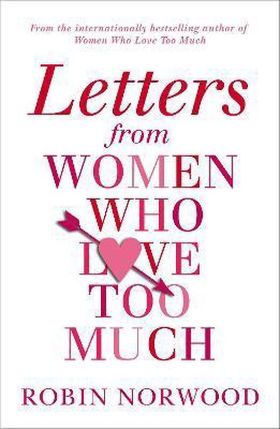 Letters From Women Who Love Too Much