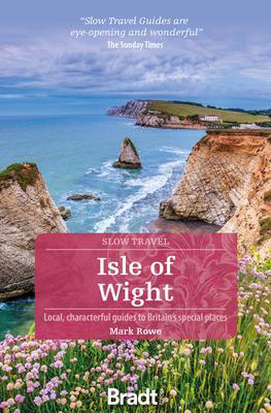 Bradt Isle of Wight (Slow Travel) Travel Guide