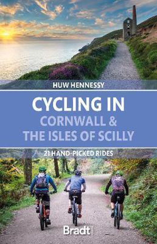 Bradt Cycling in Cornwall and the Isles of Scilly Travel Guide