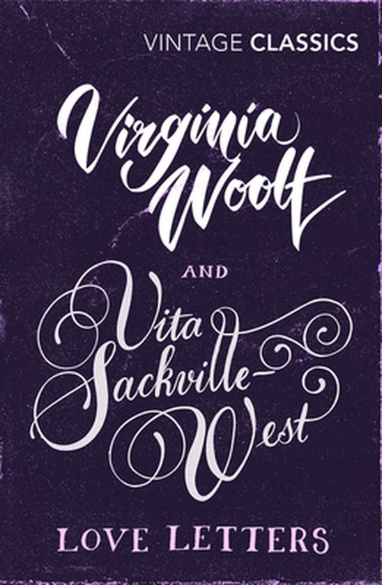 Love Letters Vita and Virginia