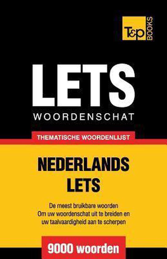 Dutch Collection- Thematische woordenschat Nederlands-Lets - 9000 woorden