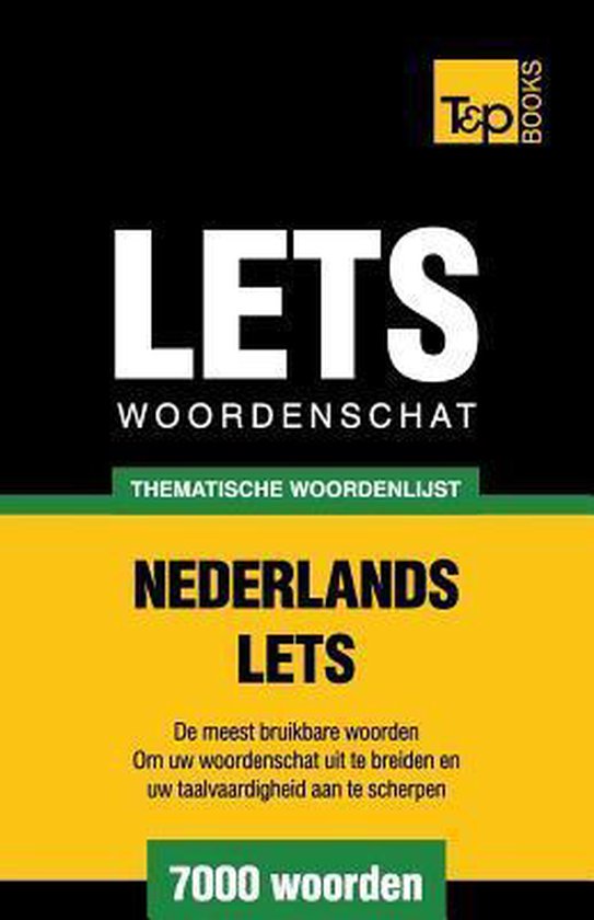 Dutch Collection- Thematische woordenschat Nederlands-Lets - 7000 woorden