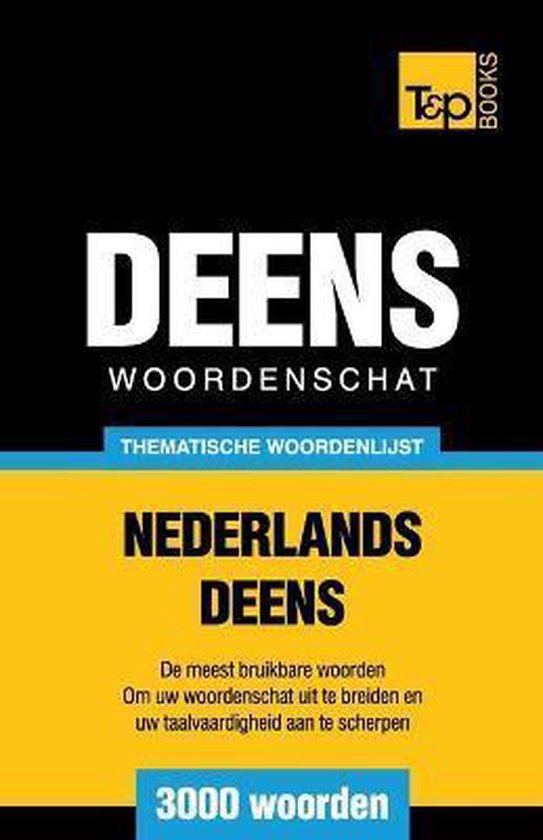 Dutch Collection- Thematische woordenschat Nederlands-Deens - 3000 woorden