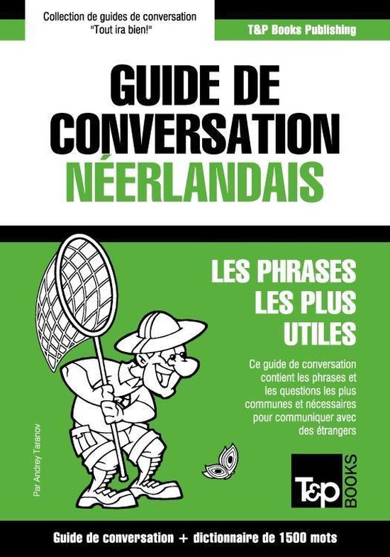 Guide de conversation Français-Néerlandais et dictionnaire concis de 1500 mots