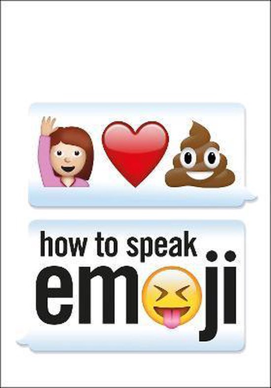 How To Speak Emoji