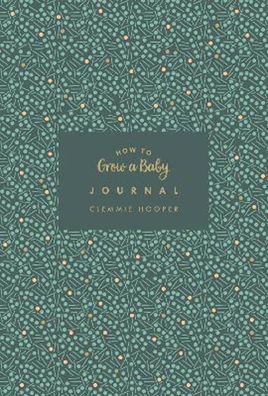 How to Grow a Baby Journal