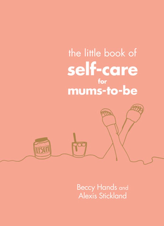 The Little Book of SelfCare for MumsTo