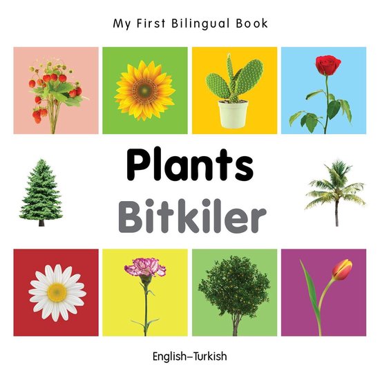 My First Bilingual Book - My First Bilingual Book–Plants (English–Turkish)