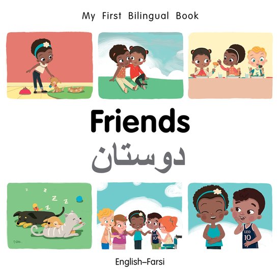 My First Bilingual Book-Friends (English-Farsi)