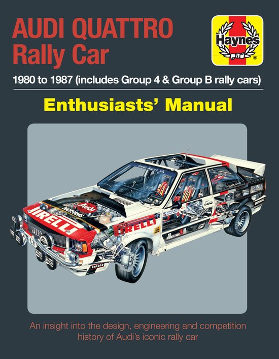 Audi Quattro Rally Car Enthusiasts' Manual