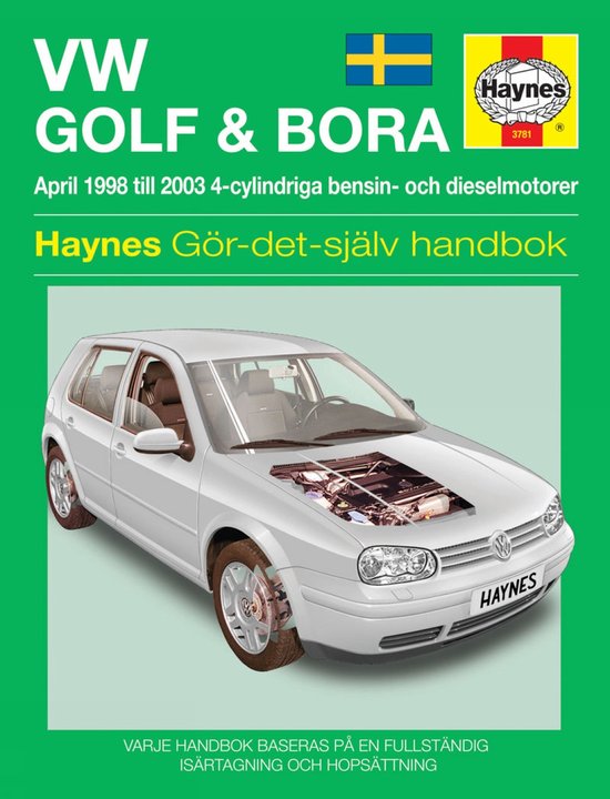 VW Golf IV and Bora (1998 - 2003) Haynes Repair Manual (svenske utgava)