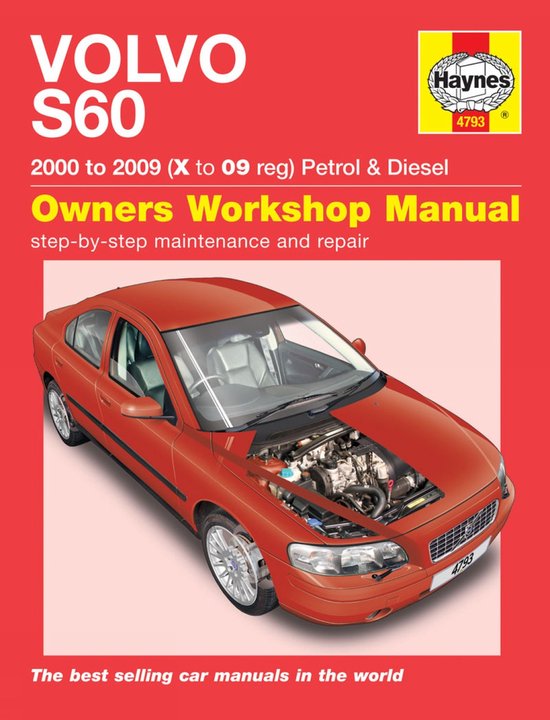 Volvo S60 Petrol & Diesel (00 - 09) Haynes Repair Manual