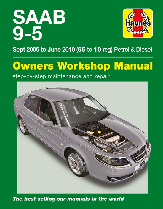 Saab 9 5 05 10 Owners Workshop Manual