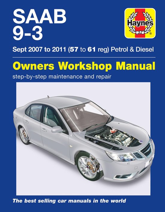 Saab 9-3 Petrol And Diesel Owners Workshop Manual