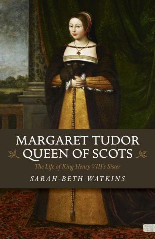 Margaret Tudo, Queen of Scots: The Life King Henry VIII′s Sisters