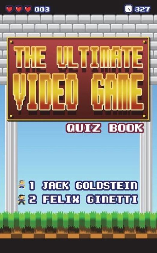 The Ultimate Video Game Quiz Book