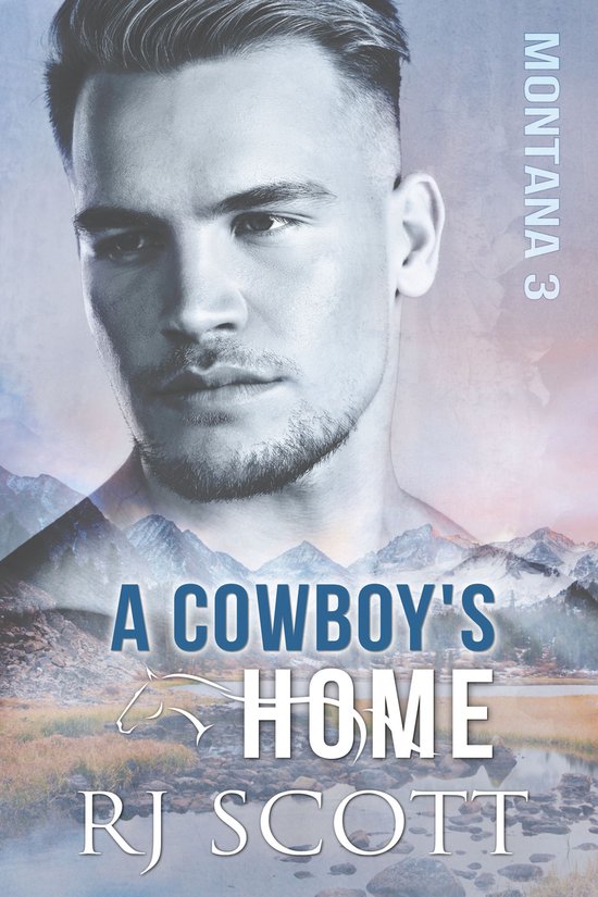 Montana Series 3 - A Cowboy's Home