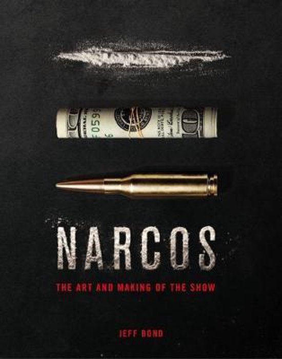 The Art and Making of Narcos