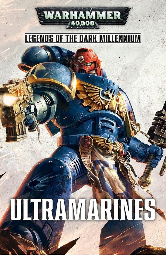 Legends of the Dark Millennium: Warhammer 40,000 - Ultramarines