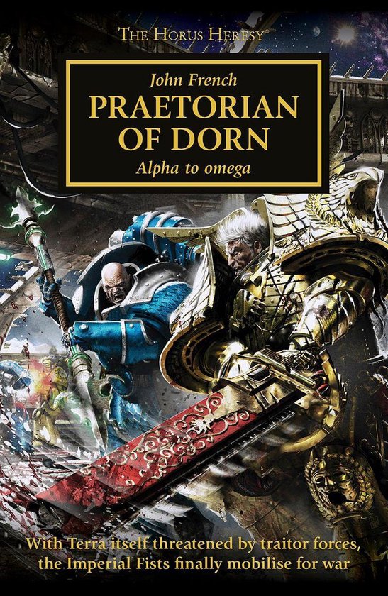 The Horus Heresy 39 - Praetorian of Dorn