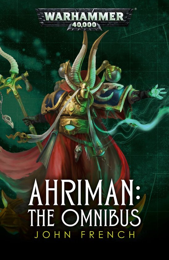 Ahriman: Warhammer 40,000 - Ahriman: The Omnibus