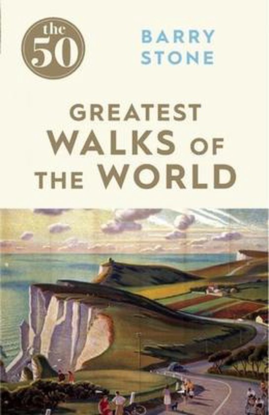 50 Greatest Walks Of The World