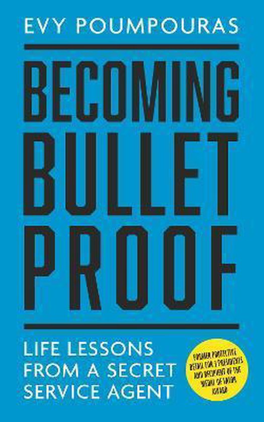 Becoming Bulletproof