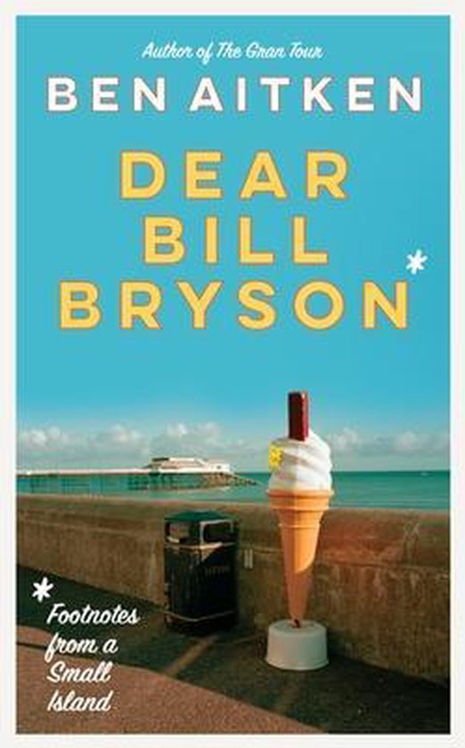 Dear Bill Bryson