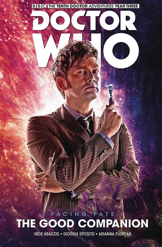 Doctor Who: The Tenth Doctor Facing Fate Volume 3 - The Good Companion