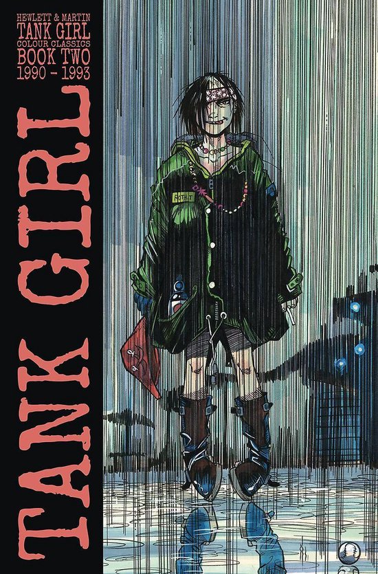 Tank Girl Full Colour Classics Book Two (1991-1993)