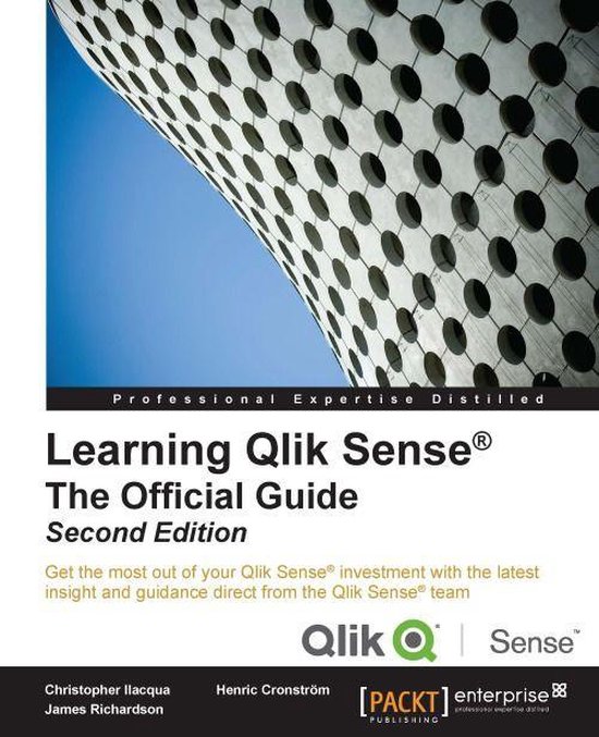 Learning Qlik Sense: The Official Guide - Second Edition