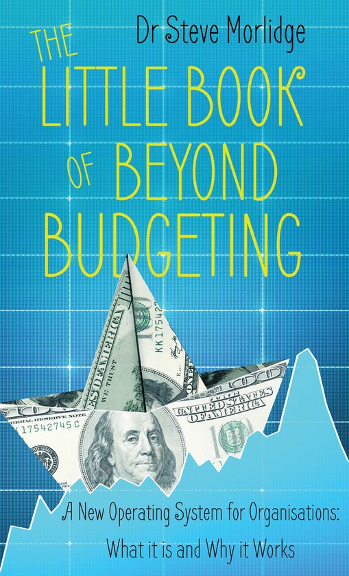 The Little Book of Beyond Budgeting