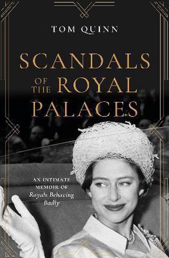 Scandals of the Royal Palaces