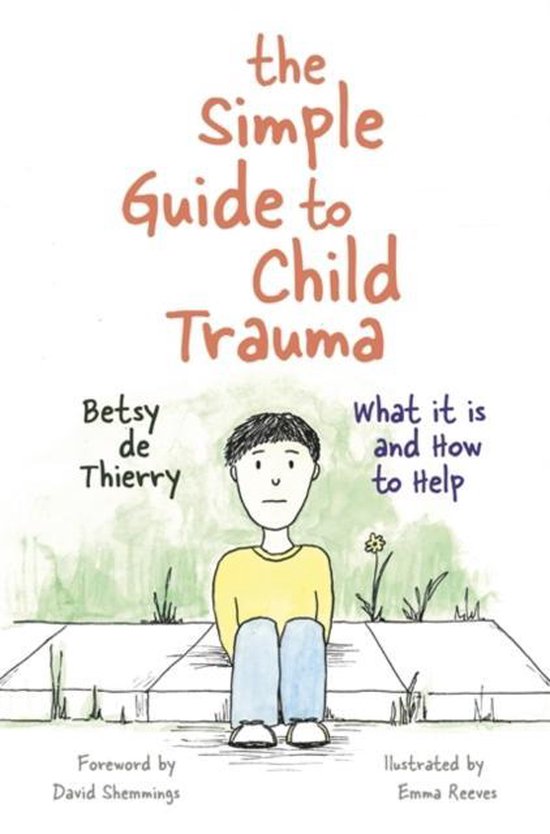 Simple Guide To Child Trauma