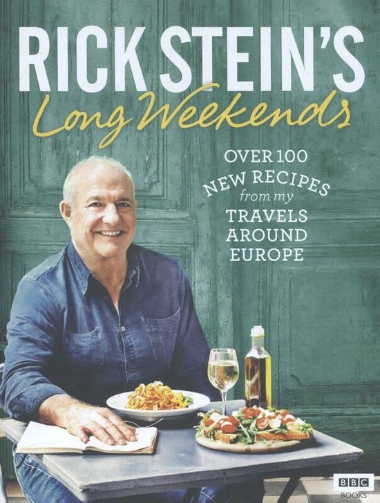 Rick Stein's Long Weekends