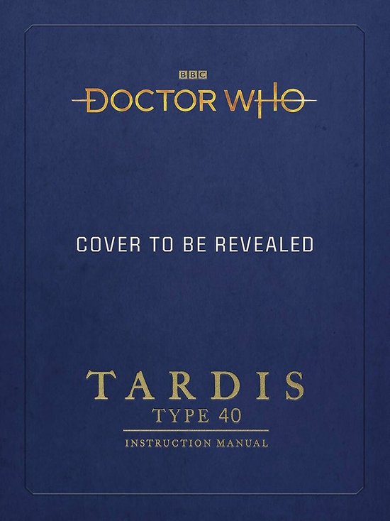 Doctor Who TARDIS Type Forty Instruction