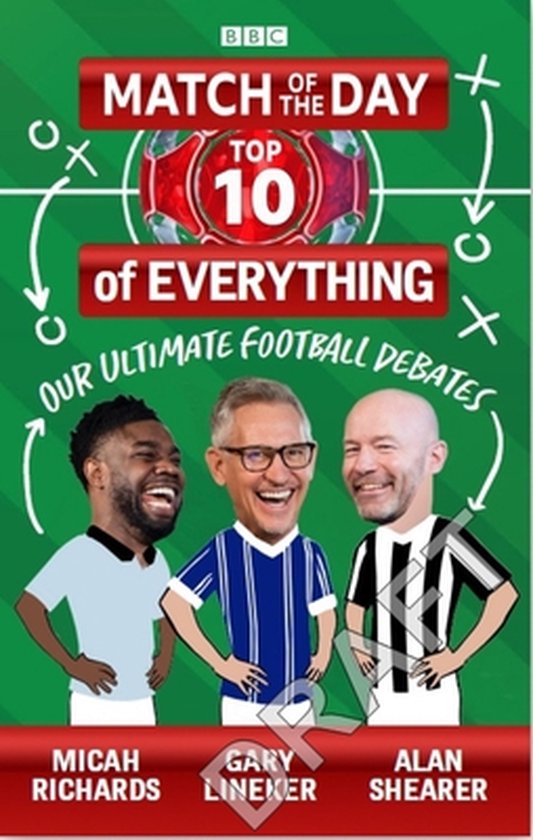 Match of the Day: Top 10 of Everything