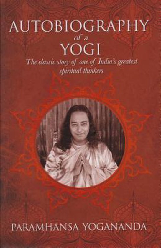 The Autobiography of a Yogi