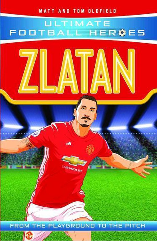 Ultimate Football Heroes 13 - Zlatan (Ultimate Football Heroes - the No. 1 football series)