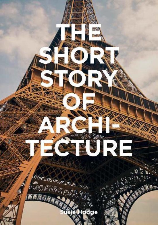 The Short Story of Architecture