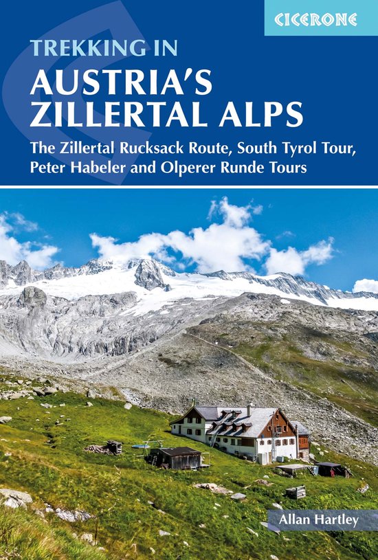 Cicerone Trekking in Austria's Zillertal Alps