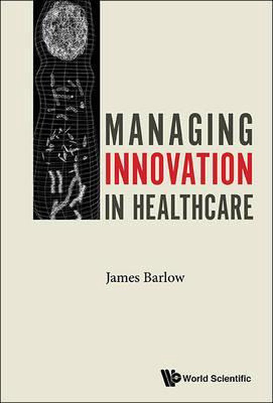 Managing Innovation in Healthcare