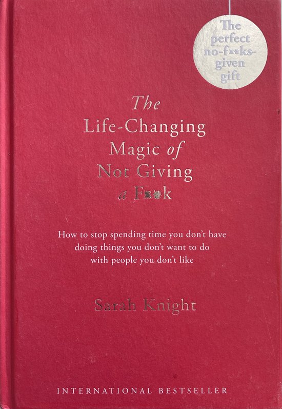 Life-Changing Magic of Not Giving a Fk