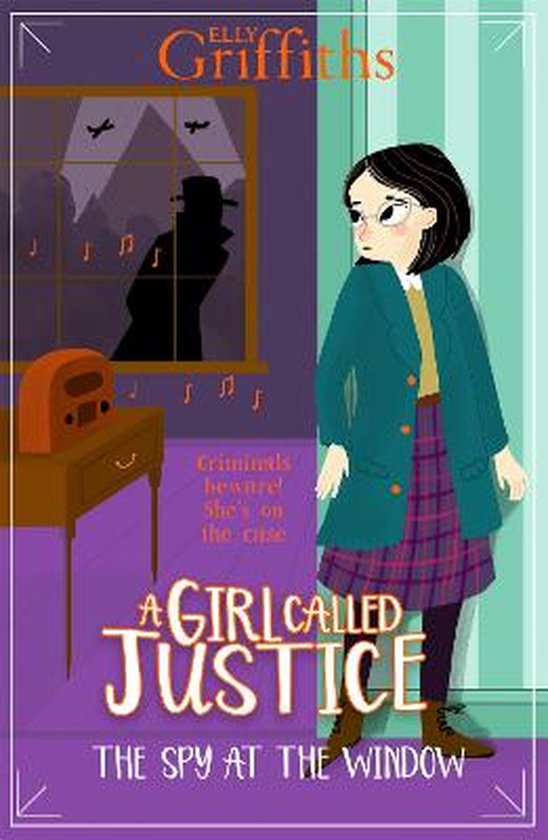 A Girl Called Justice-A Girl Called Justice: The Spy at the Window