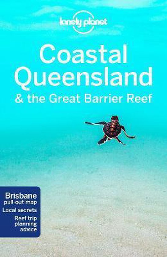 Lonely Planet Coastal Queensland & the Great Barrier Reef