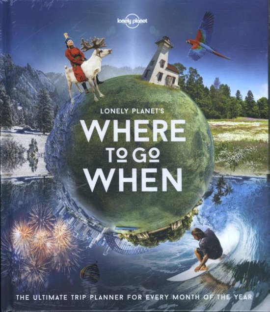 Lonely Planet's Where to Go When