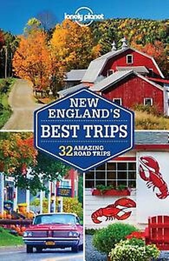 Lonely Planet New England's Best Trips