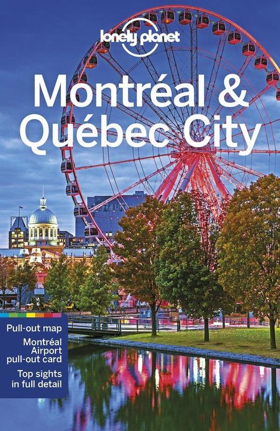 Lonely Planet Montreal & Quebec City